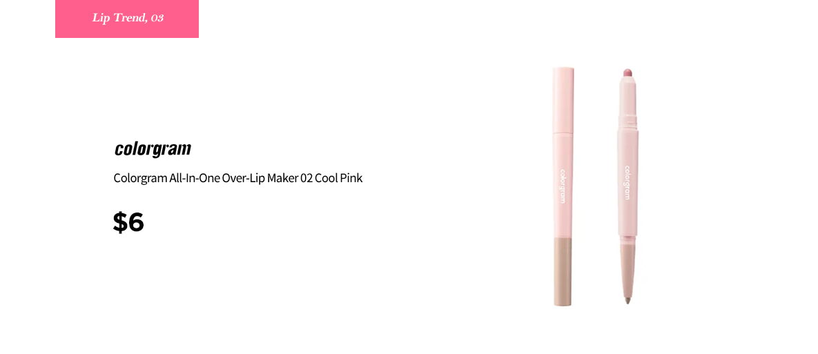 [COLORGRAM] Colorgram All-In-One Over-Lip Maker 02 Cool Pink $6